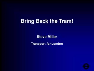 Bring Back the Tram!