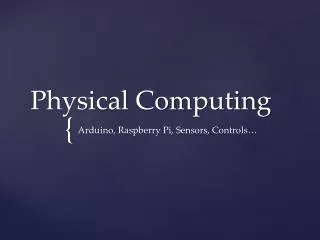 Physical Computing