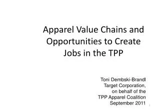 Apparel Value Chains and Opportunities to Create Jobs in the TPP