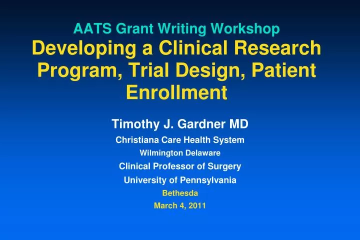 aats grant writing workshop developing a clinical research program trial design patient enrollment