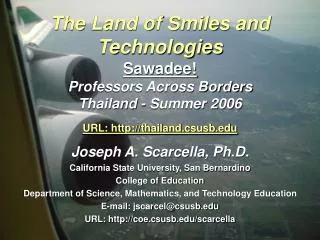 Joseph A. Scarcella, Ph.D. California State University, San Bernardino College of Education
