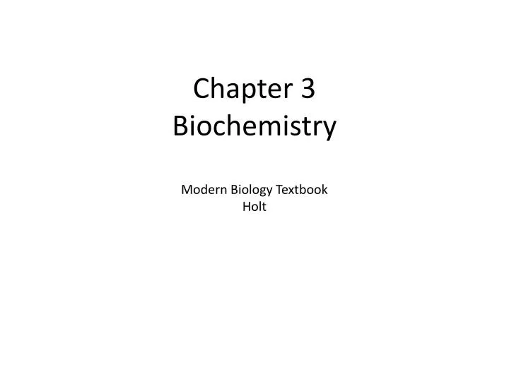 chapter 3 biochemistry modern biology textbook holt