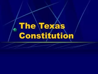 The Texas Constitution