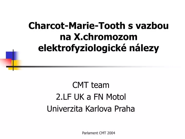 charcot marie tooth s vazbou na x chromozom elektrofyziologick n lezy