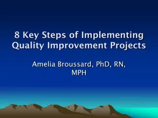 8 Key Steps of Implementing Quality Improvement Projects