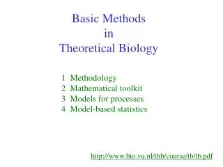 Basic Methods in Theoretical Biology