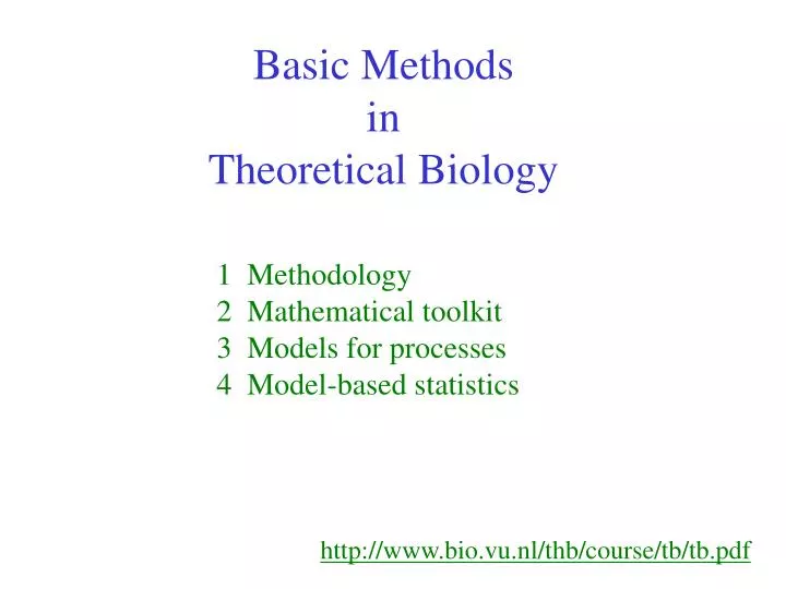 basic methods in theoretical biology