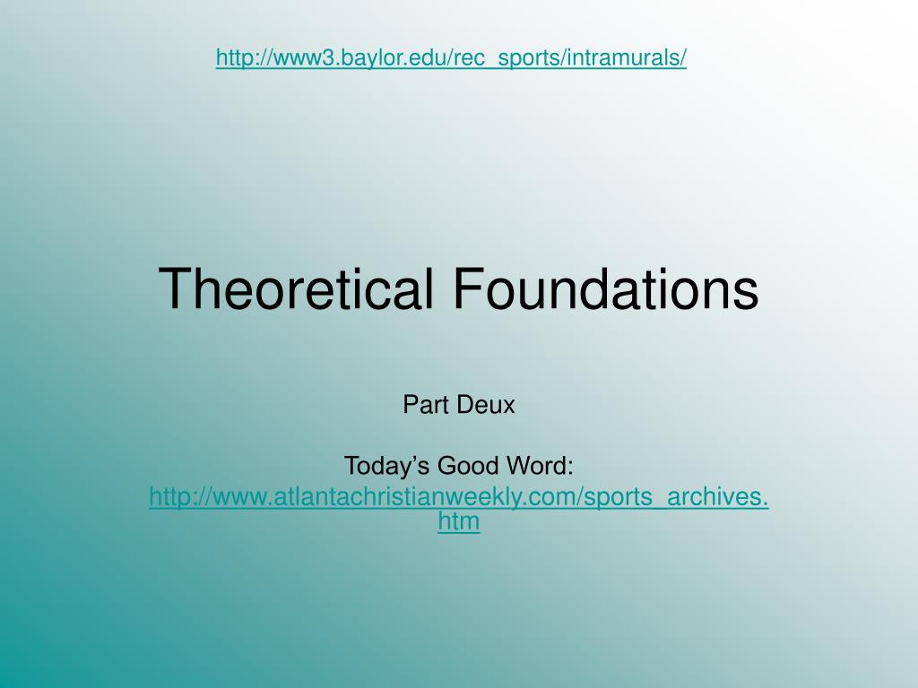 PPT - Theoretical Foundations PowerPoint Presentation, free download ...