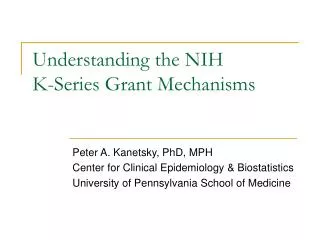 Understanding the NIH K-Series Grant Mechanisms
