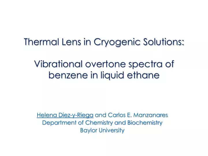 thermal lens in cryogenic solutions vibrational overtone spectra of benzene in liquid ethane