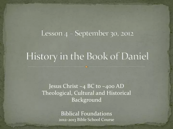 lesson 4 september 30 2012 history in the book of daniel