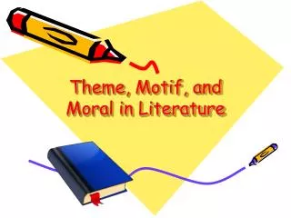 theme motif and moral in literature