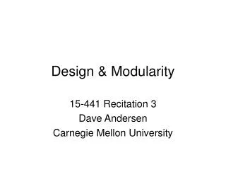 Design &amp; Modularity