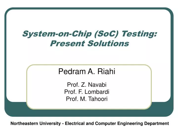 system on chip soc testing present solutions