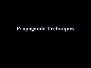 Propaganda Techniques