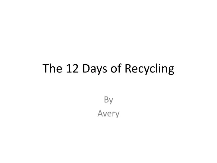 the 12 days of recycling