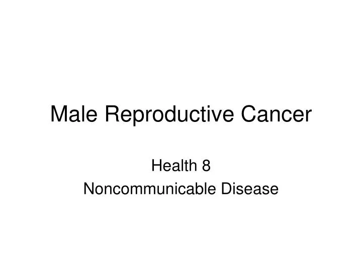 male reproductive cancer