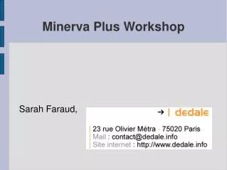 Minerva Plus Workshop