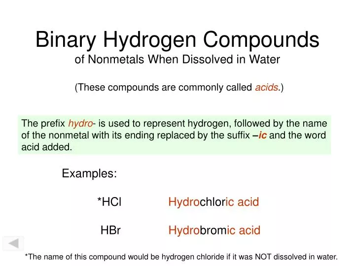 binary hydrogen compounds of nonmetals when dissolved in water