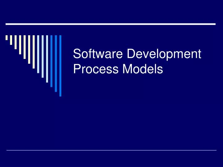 PPT - Software Development Process Models PowerPoint Presentation, free ...
