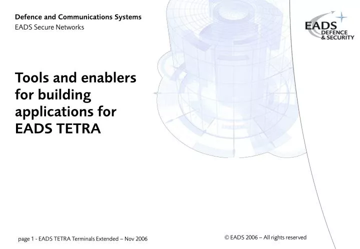 tools and enablers for building applications for eads tetra
