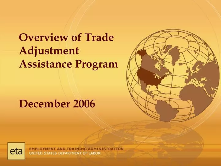 overview of trade adjustment assistance program december 2006