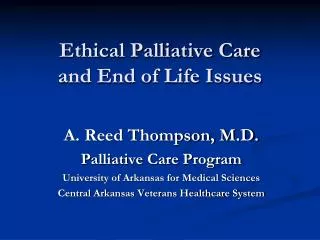 Ethical Palliative Care and End of Life Issues
