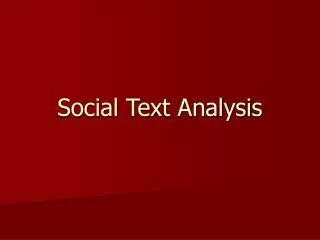 Social Text Analysis