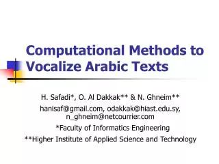 Computational Methods to Vocalize Arabic Texts
