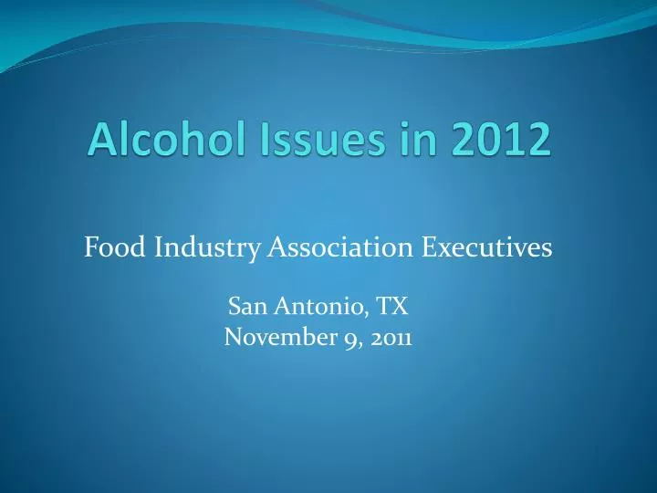 alcohol issues in 2012