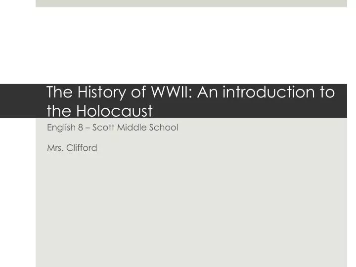 the history of wwii an i ntroduction to the holocaust