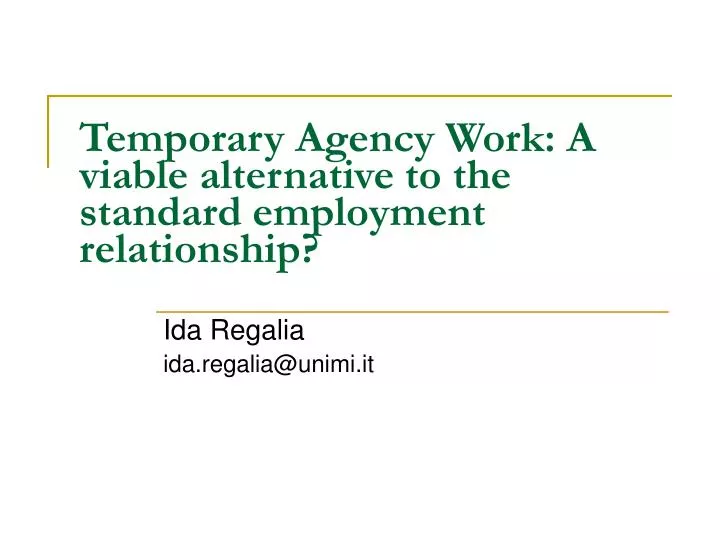 temporary agency work a viable alternative to the standard employment relationship