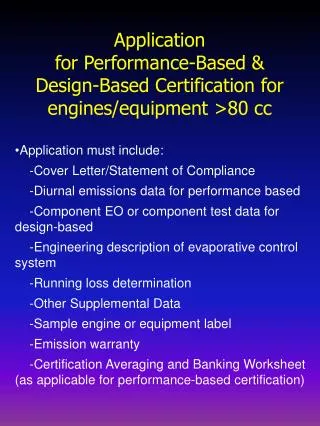 Application for Performance-Based &amp; Design-Based Certification for engines/equipment &gt;80 cc