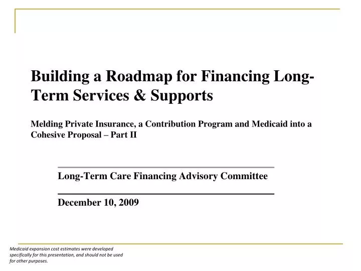 long term care financing advisory committee december 10 2009