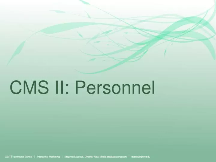 cms ii personnel