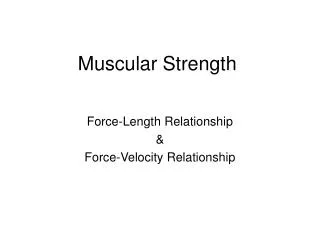 Muscular Strength