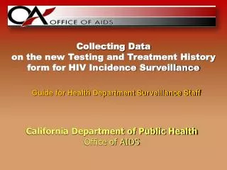 California Department of Public Health Office of AIDS