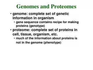 Genomes and Proteomes