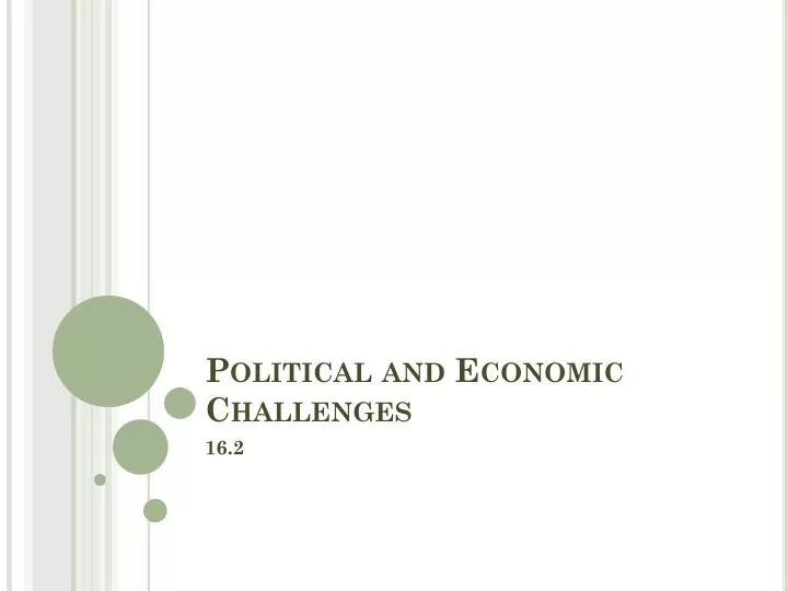 political and economic challenges