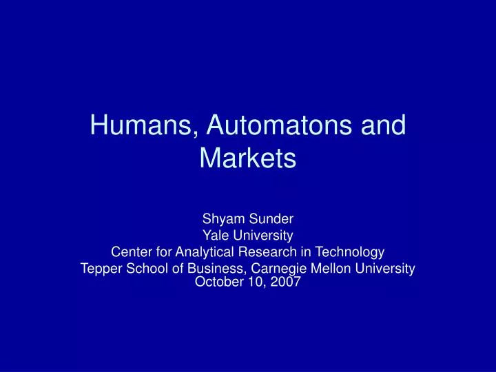 humans automatons and markets