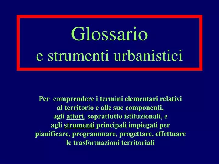 glossario e strumenti urbanistici