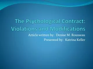 The Psychological Contract: Violations and Modifications