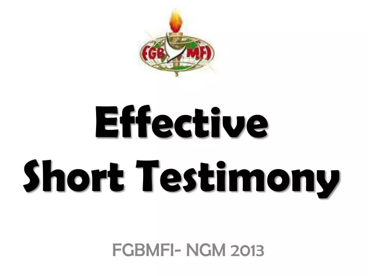 effective short testimony