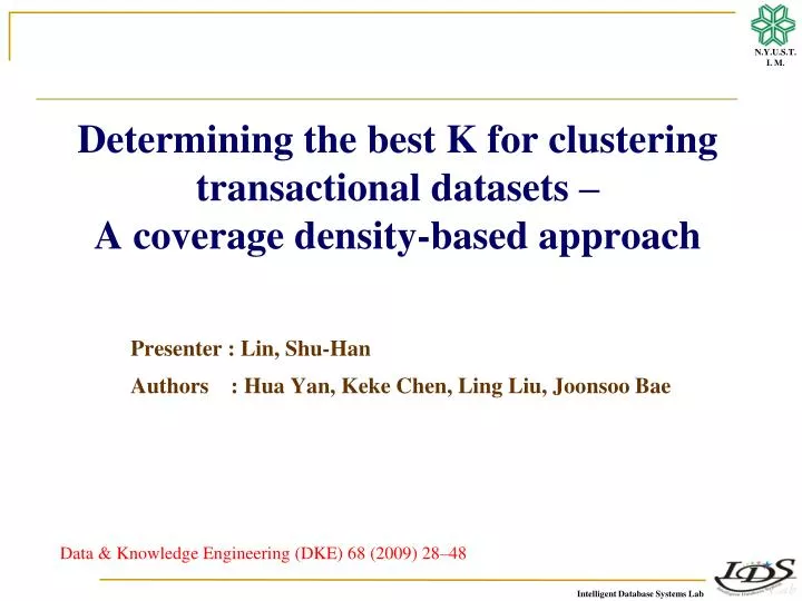 determining the best k for clustering transactional datasets a coverage density based approach