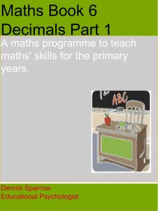 Maths Book 6 Decimals Part 1