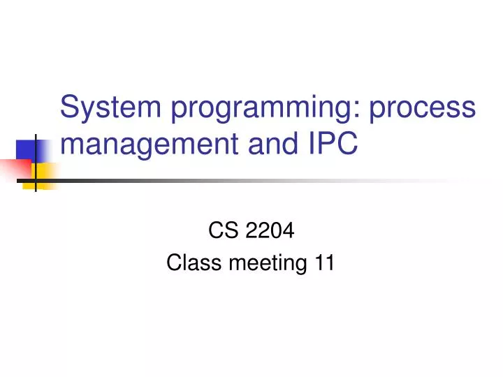 system programming process management and ipc