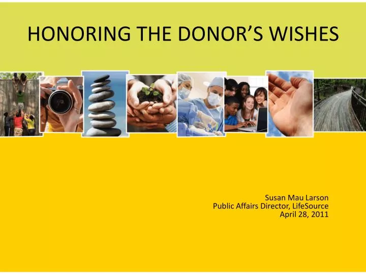 honoring the donor s wishes
