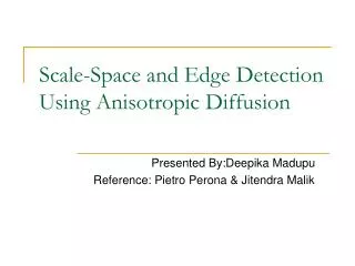 Scale-Space and Edge Detection Using Anisotropic Diffusion