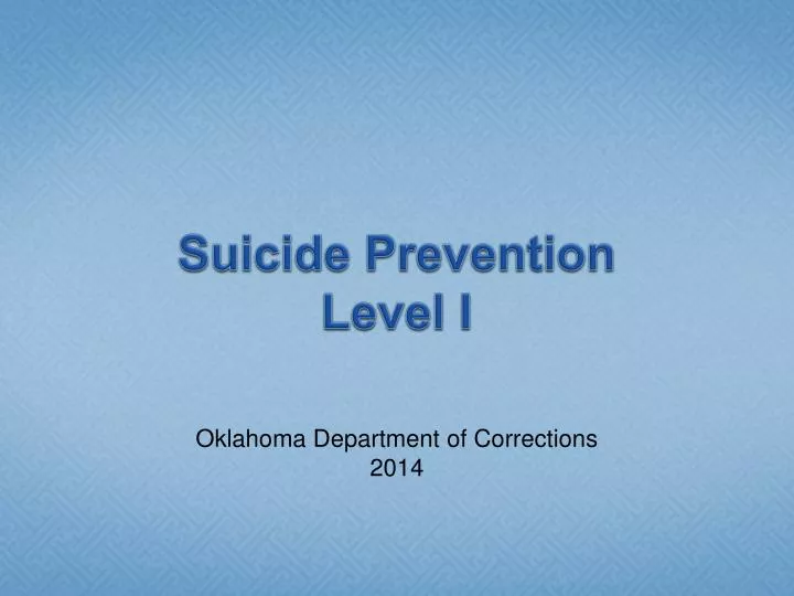 suicide prevention level i