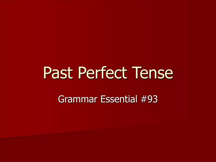 past perfect tense